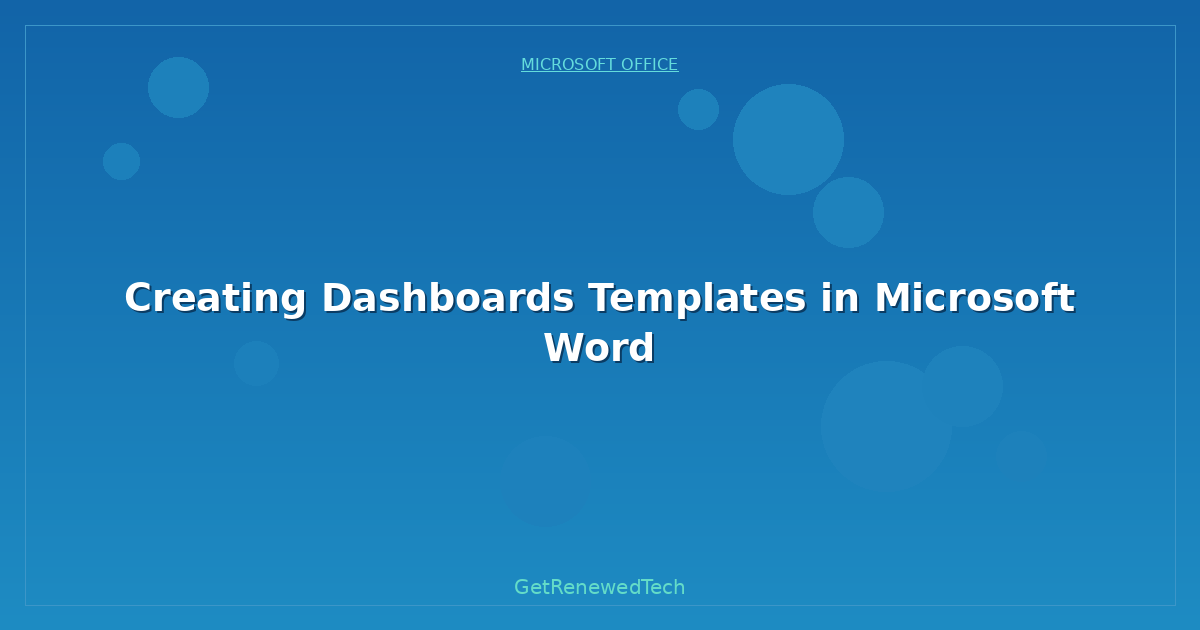 Blog Creating Dashboards Templates In Microsoft Word