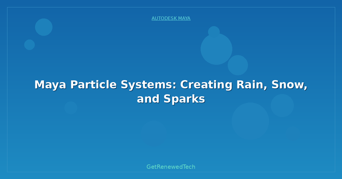 Blog Maya Particle Systems Creating Rain Snow And Sparks