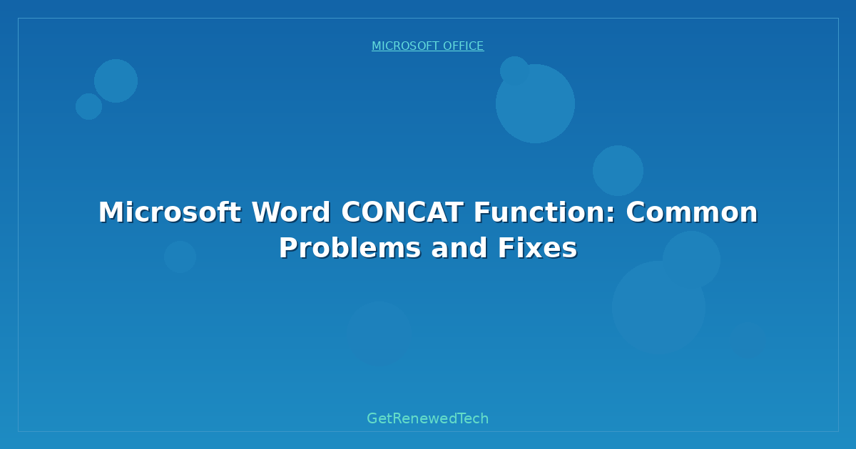 Blog Microsoft Word Concat Function Common Problems And Fixes