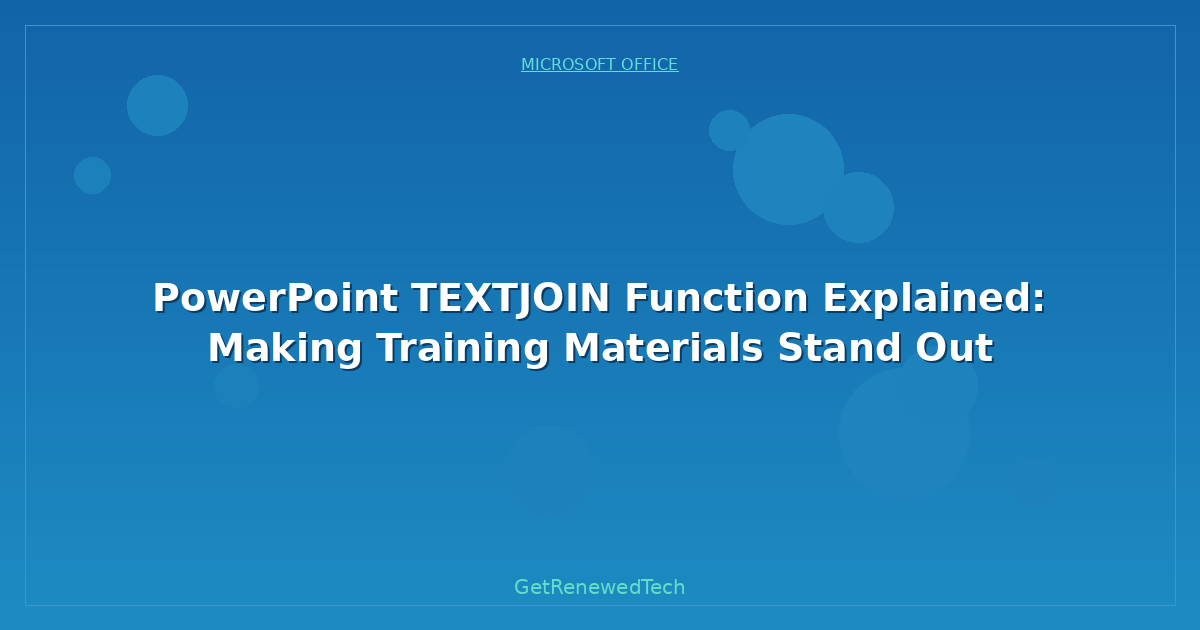 Blog PowerPoint Textjoin Function Explained Making Training Mater
