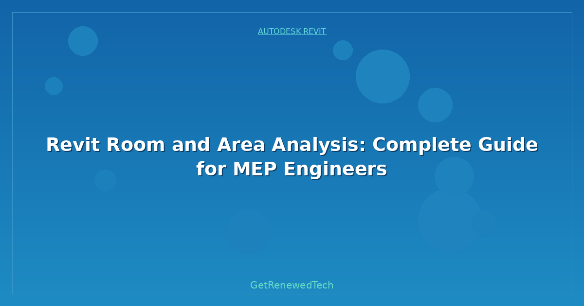 Blog Revit Room And Area Analysis Complete Guide For MEP Engineer